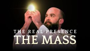 The Real Presence - The Mass.jpg